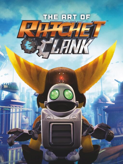 Title details for The Art of Ratchet & Clank by Sony Computer Entertainment - Available